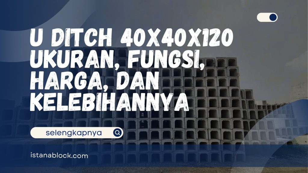 U Ditch 40x40x120