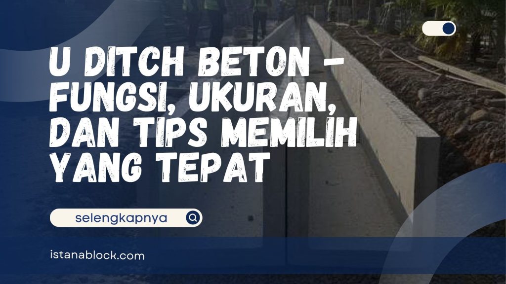 U Ditch Beton fungsi