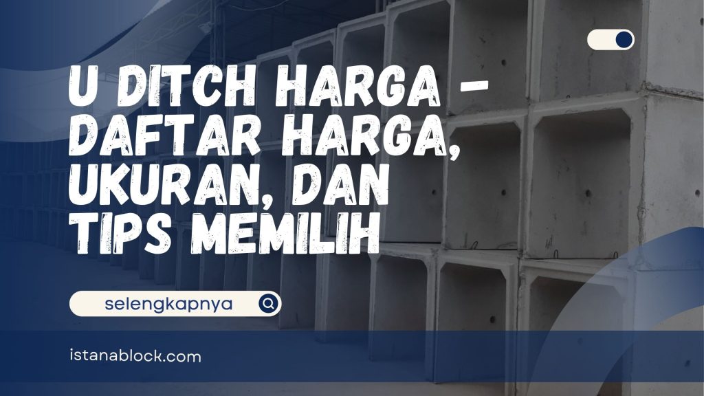 U Ditch Harga
