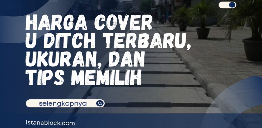 Harga Cover U Ditch