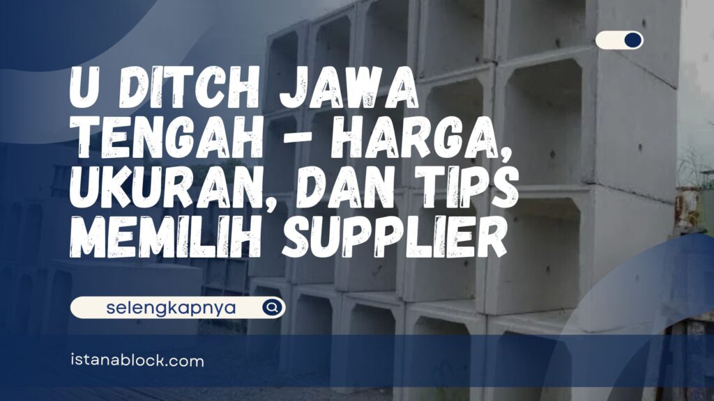 U Ditch Jawa Tengah
