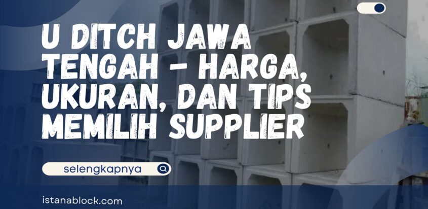 U Ditch Jawa Tengah